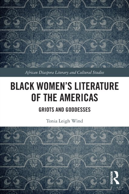 Black Women''s Literature of the Americas