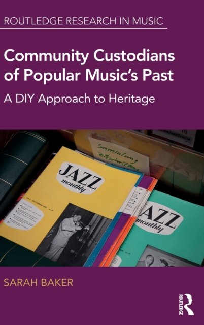 Community Custodians of Popular Music''s Past