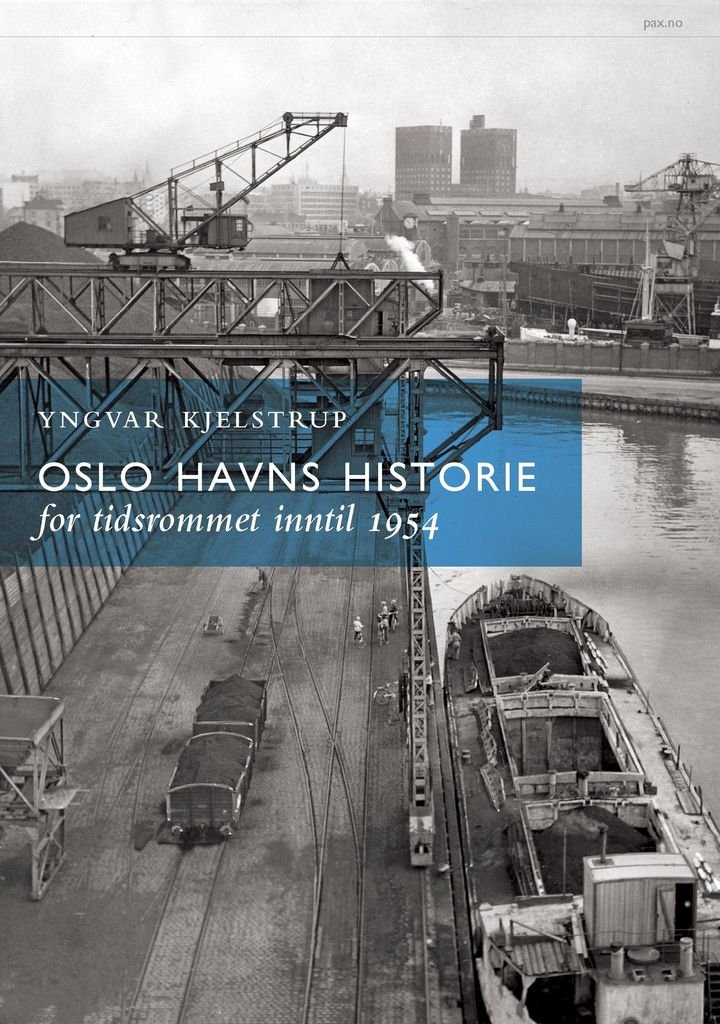 Oslo havns historie - for tidsrommet inntil 1954
