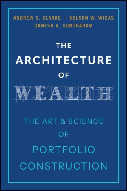 The Architecture of Wealth