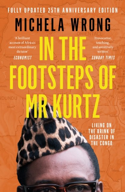 IN FOOTSTEPS OF MR KURTZ PB