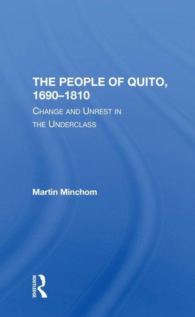 The People Of Quito, 16901810