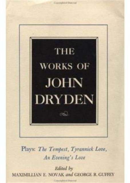 The Works of John Dryden V10 Plays