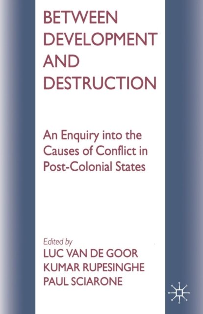 Between Development and Destruction