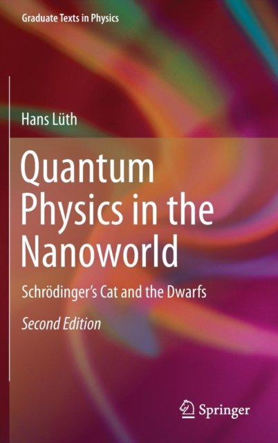 Quantum Physics in the Nanoworld