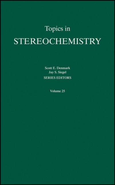 Topics in Stereochemistry, Volume 25