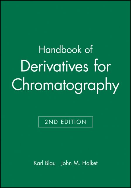 Handbook of Derivatives for Chromatography