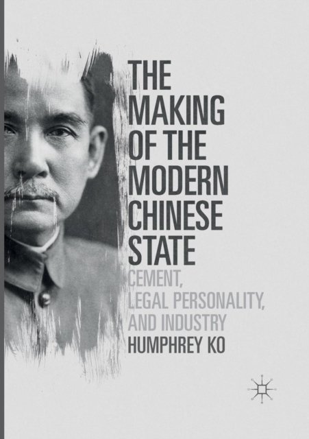The Making of the Modern Chinese State