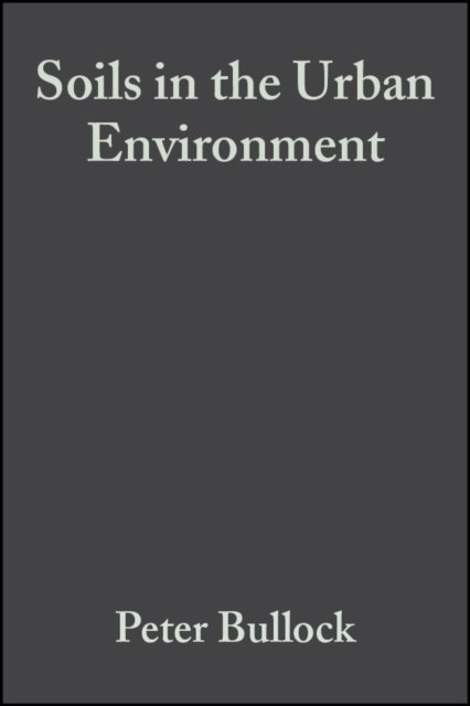 Soils in the Urban Environment