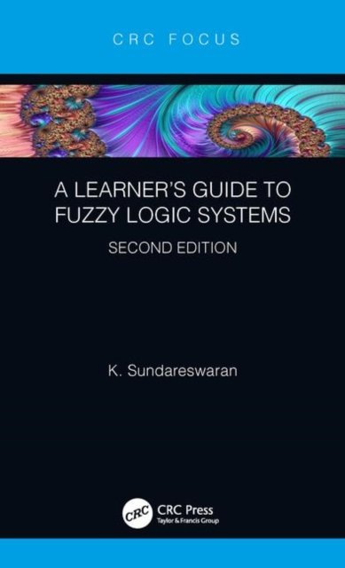 A Learner’s Guide to Fuzzy Logic Systems, Second Edition