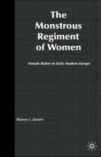 The Monstrous Regiment of Women