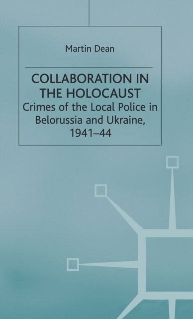 Collaboration in the Holocaust