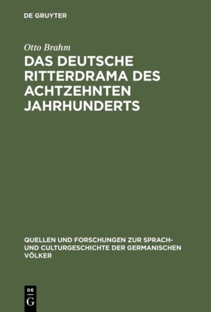 Das deutsche Ritterdrama des achtzehnten Jahrhunderts