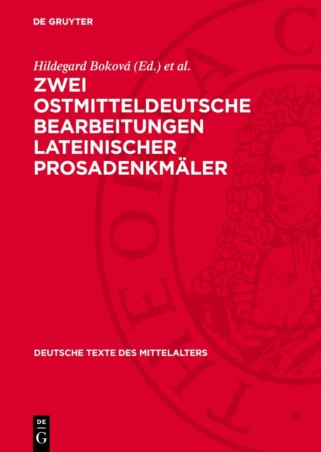 Zwei Ostmitteldeutsche Bearbeitungen Lateinischer Prosadenkmaler