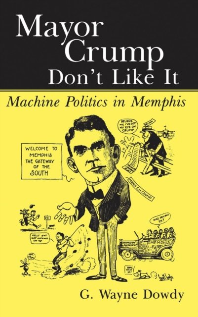 Mayor Crump Don't Like It