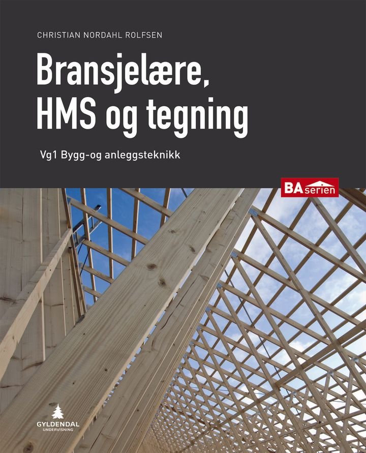 Bransjelære, HMS og tegning - vg1 bygg- og anleggsteknikk