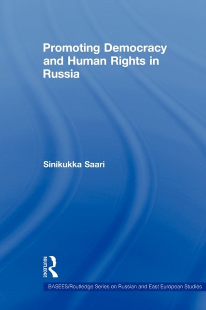 Promoting Democracy and Human Rights in Russia