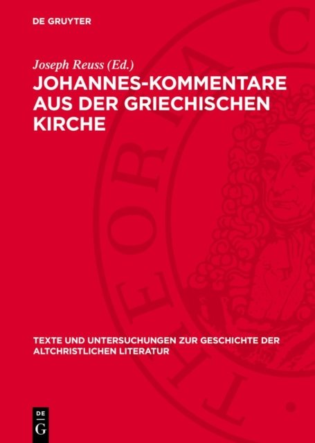 Johannes-Kommentare Aus Der Griechischen Kirche