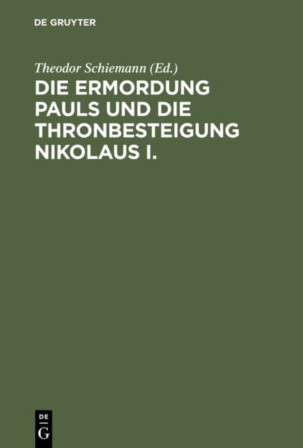 Ermordung Pauls und die Thronbesteigung Nikolaus I.