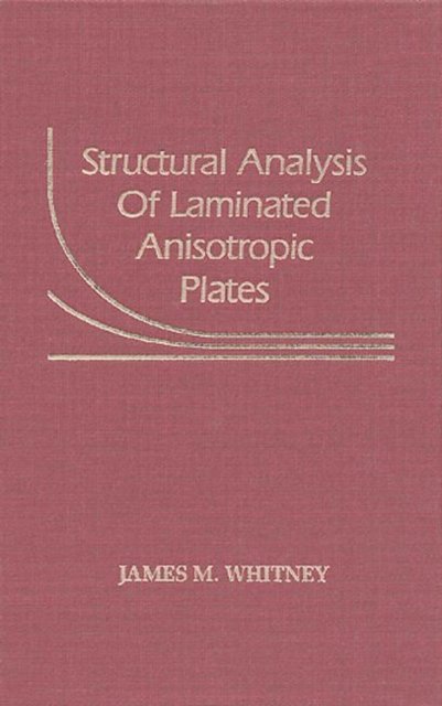 Structural Analysis of Laminated Anisotropic Plates