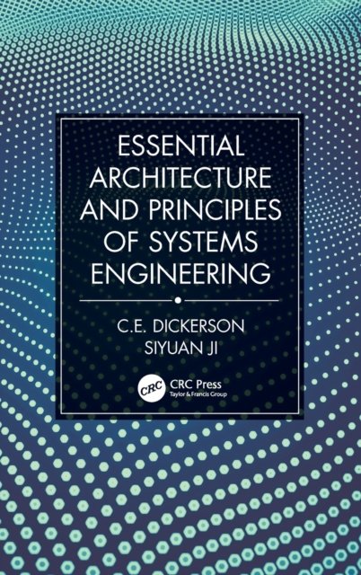 Essential Architecture and Principles of Systems Engineering