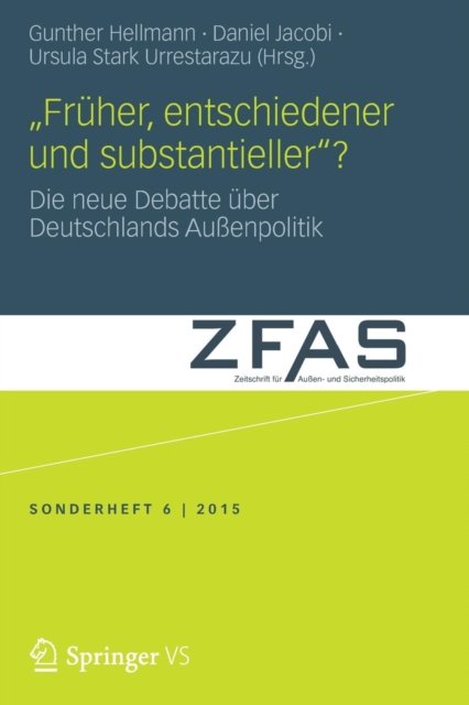 „Fruher, entschiedener und substantieller“?