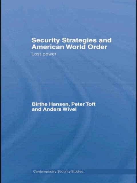 Security Strategies and American World Order