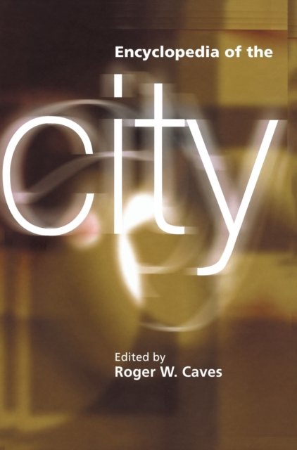 Encyclopedia of the City