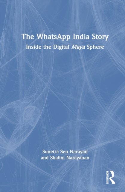 The WhatsApp India Story