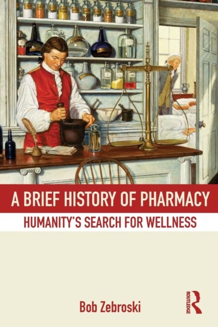 A Brief History of Pharmacy