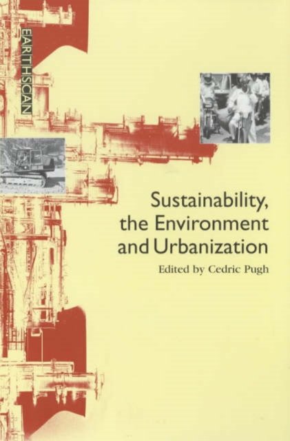 Sustainability the Environment and Urbanization