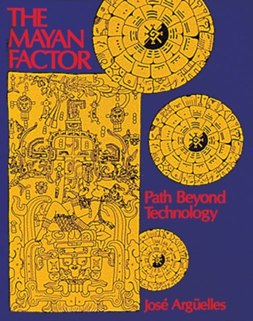 The Mayan Factor