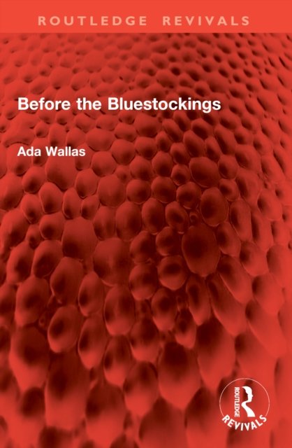 Before the Bluestockings
