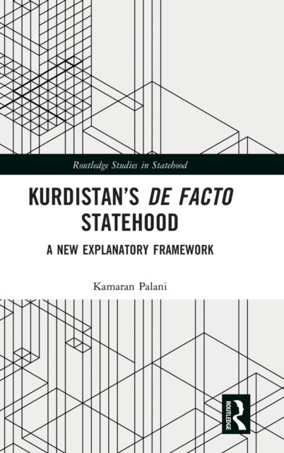 Kurdistan’s De Facto Statehood