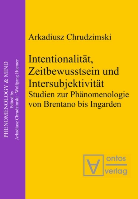 Intentionalitat, Zeitbewusstsein und Intersubjektivitat
