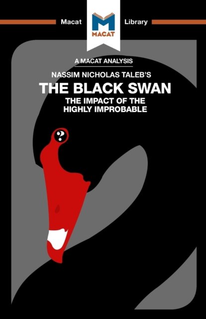 An Analysis of Nassim Nicholas Taleb's The Black Swan