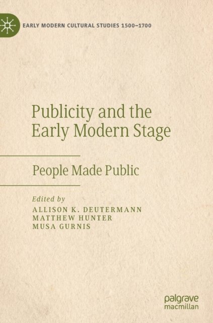 Publicity and the Early Modern Stage