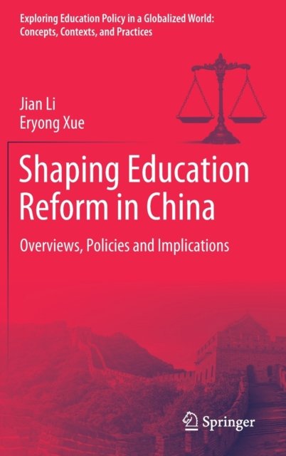 Shaping Education Reform in China