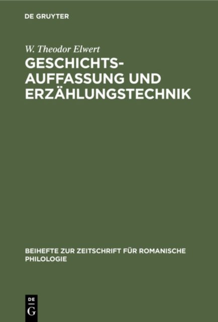 Geschichtsauffassung Und Erzahlungstechnik