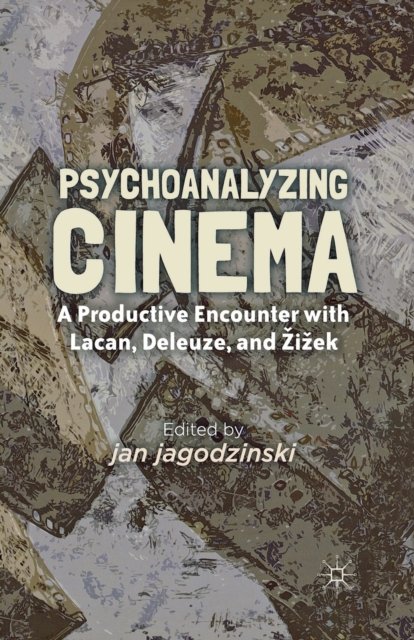 Psychoanalyzing Cinema
