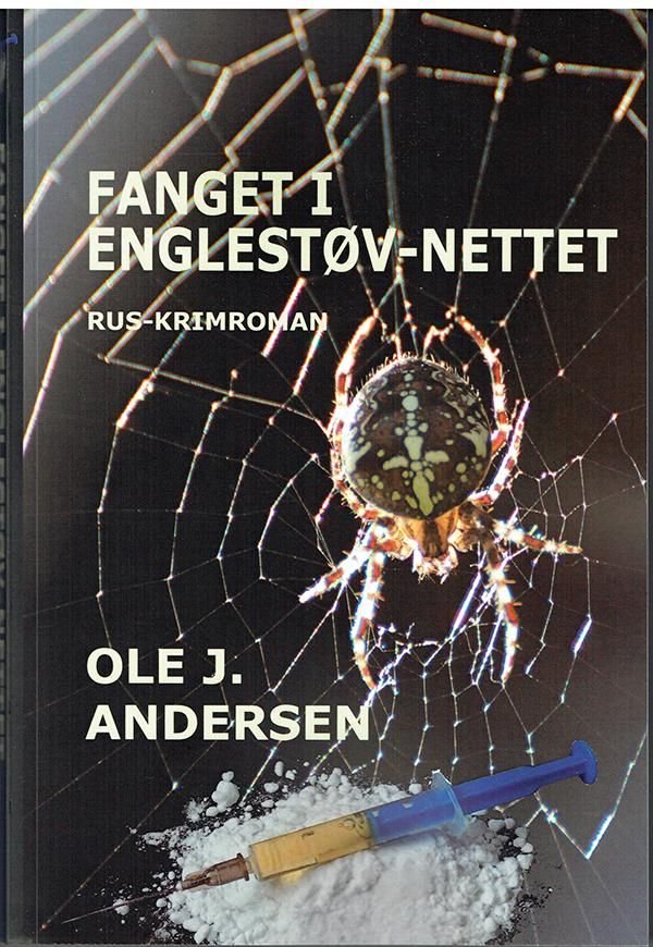 Fanget i englestøv-nettet - rus-krimroman