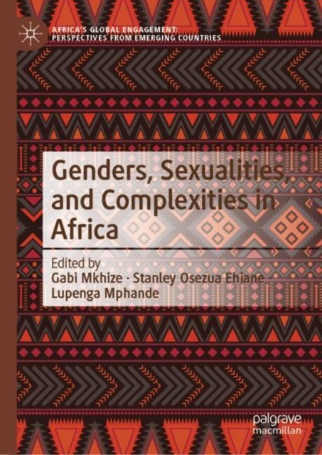 Genders, Sexualities and Complexities in Africa