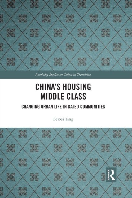 China''s Housing Middle Class
