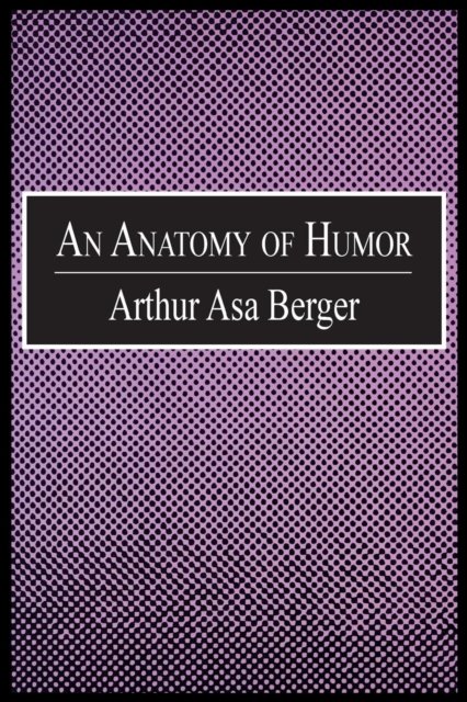 An Anatomy of Humor
