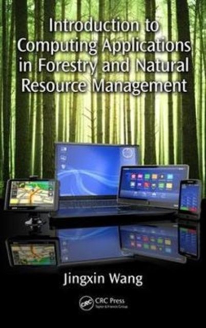 Introduction to Computing Applications in Forestry and Natural Resource Management