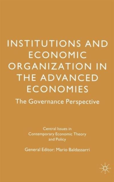 Institutions and Economic Organisation in the Advanced Economies