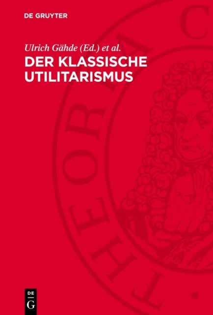 Der Klassische Utilitarismus