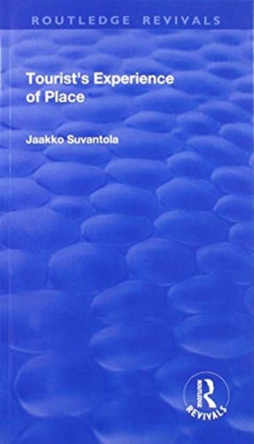 Tourist's Experience of Place