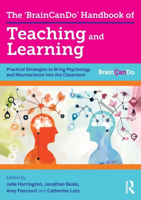 The ''BrainCanDo'' Handbook of Teaching and Learning