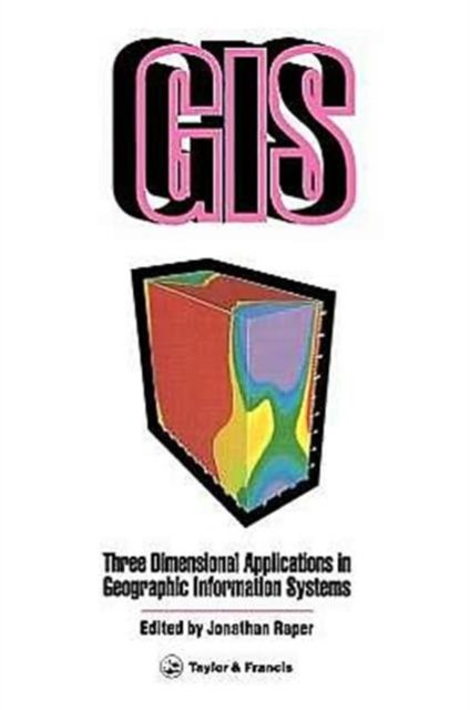 Three Dimensional Applications In GIS